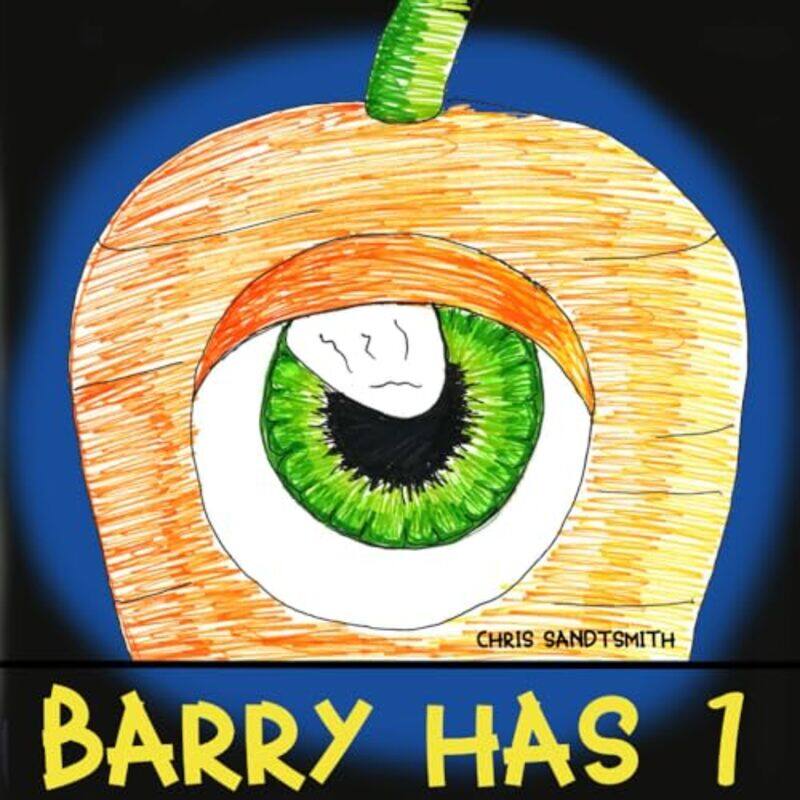 

Barry Has 1,Paperback By Sandtsmith, Chris