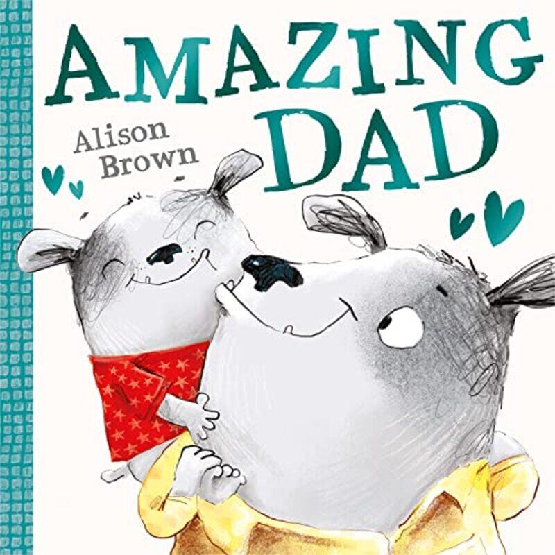 

Amazing Dad by Alison Brown-Paperback