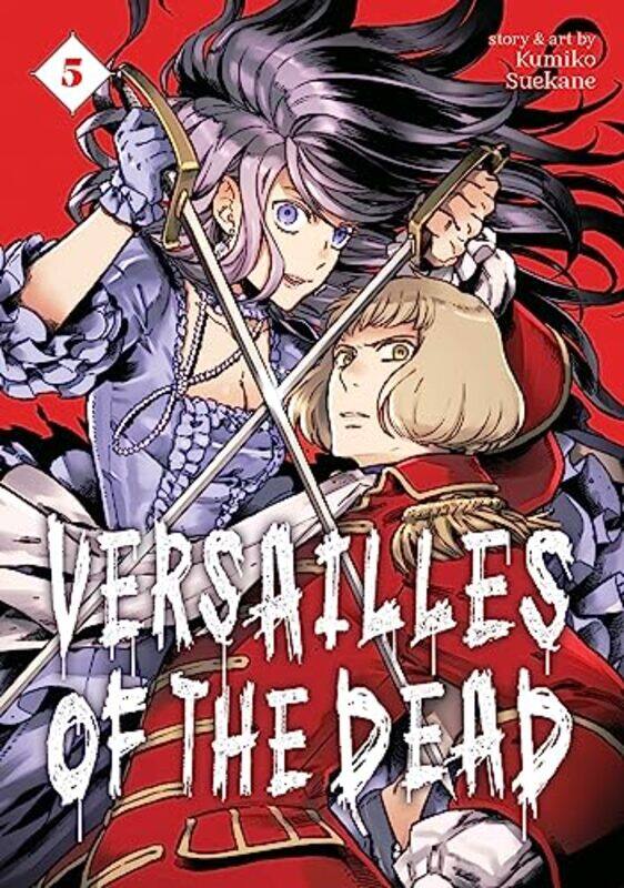 

Versailles of the Dead Vol 5 by Kumiko Suekane-Paperback