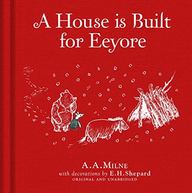 

Winnie The Pooh A House Is Built For Eey By Milne Aa - Hardcover