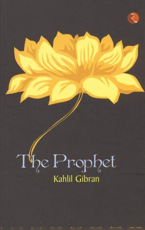 

The Prophet, Paperback Book, By: Kahlil Gibran