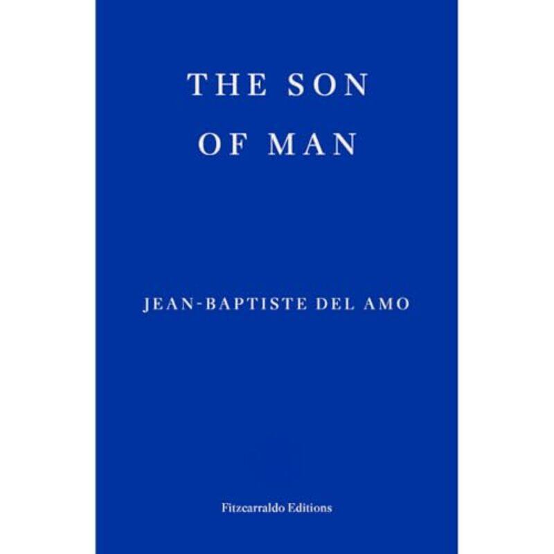 

The Son of Man by Jean-Baptiste Del AmoFrank Wynne -Paperback