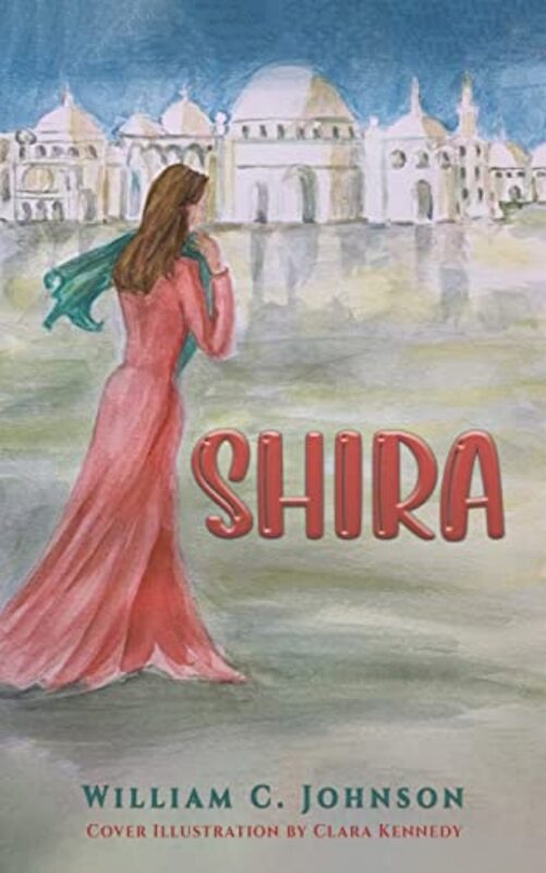 Shira by William C Johnson-Paperback