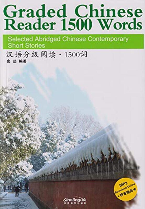 

Graded Chinese Reader 1500 Words Selected Abridged Chinese Contemporary Short Stories by Adrien ClautrierHenry Rowe-Paperback