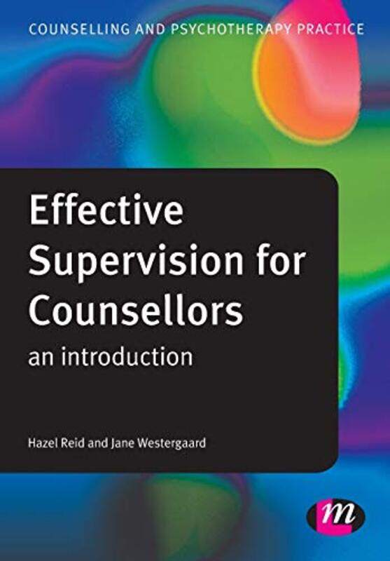 

Effective Supervision for Counsellors by Heather ChodenHeather Regan-Addis-Paperback