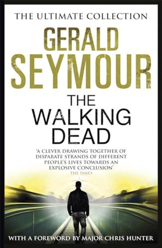 

The Walking Dead by Gerald Seymour-Paperback