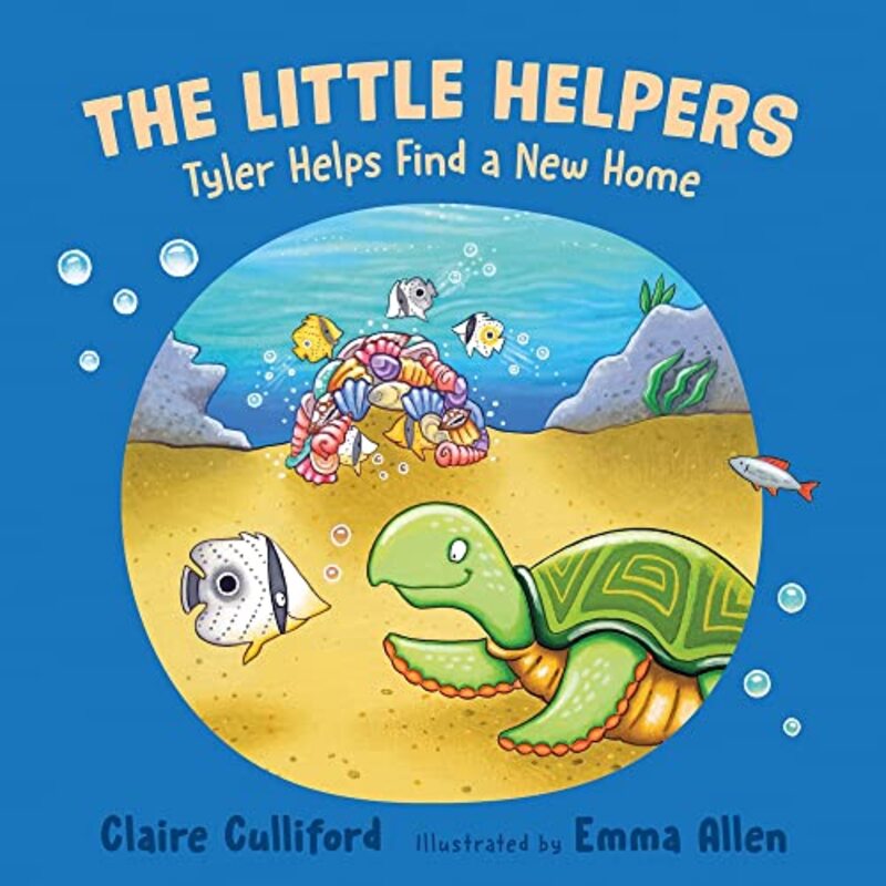 The Little Helpers Tyler Helps Find a New Home by Claire CullifordEmma Allen-Paperback