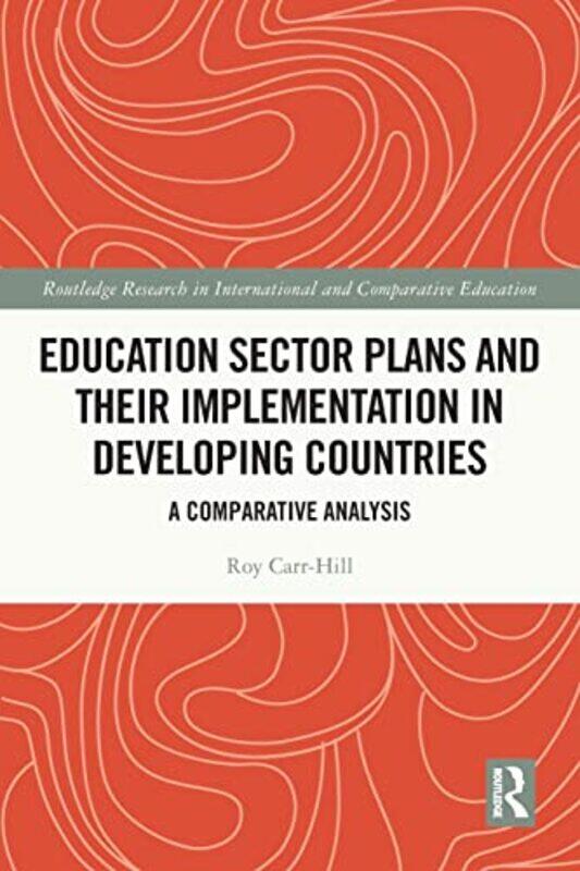 

Education Sector Plans And Their Implementation In Developing Countries by Roy Carr-Hill-Paperback