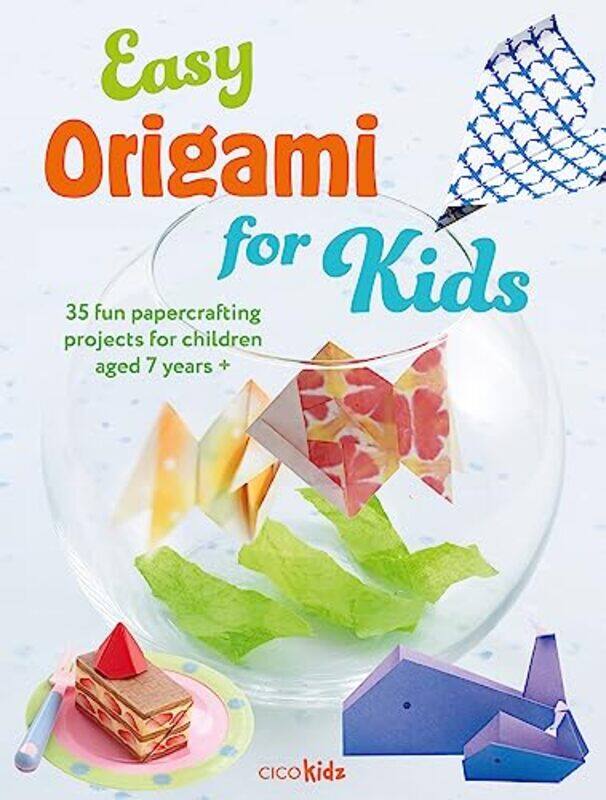 

Easy Origami for Kids by CICO Kidz -Paperback
