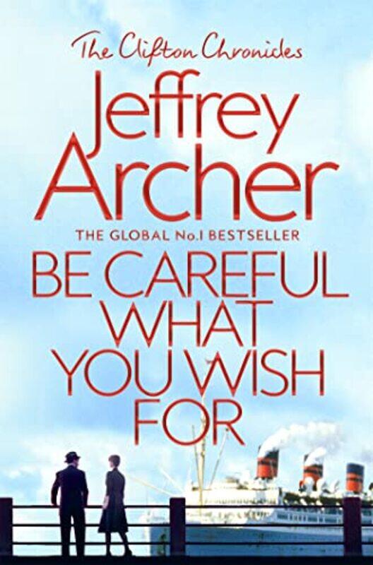 

Be Careful What You Wish For,Paperback,by:Archer Jeffrey