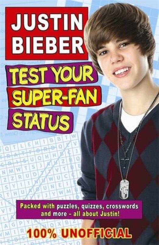 

Justin Bieber: Test Your Super-Fan Status, Paperback Book, By: Gabrielle Reyes