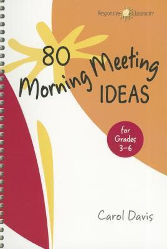 80 Morning Meeting Ideas for Grades 3-6.paperback,By :Davis, Carol