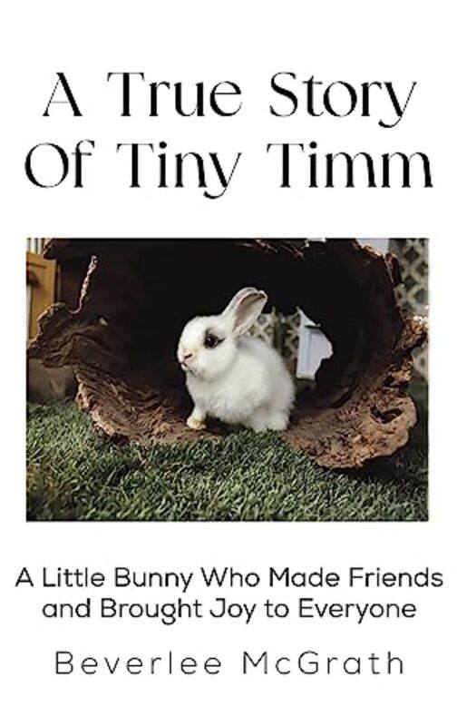 

A True Story Of Tiny Timm by Gerianne University of Wisconsin Veterinary Medical Teaching Hospital in Madison WI USA HolzmanTeri Madison College Madis