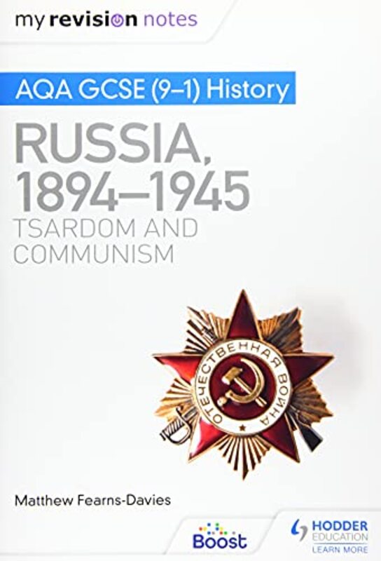 My Revision Notes: AQA GCSE (9-1) History: Russia, 1894-1945: Tsardom and communism , Paperback by Fearns-Davies, Matthew