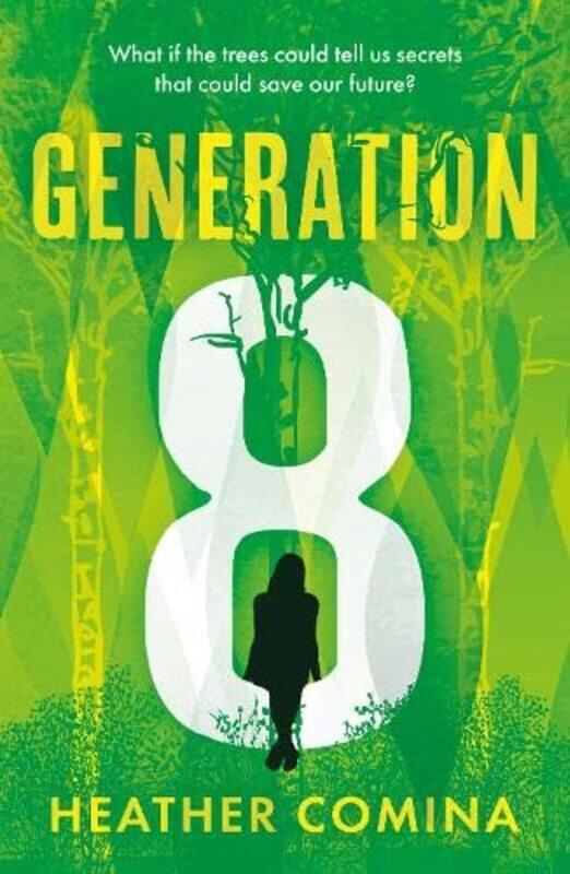 

Generation 8 by Heather Comina-Paperback