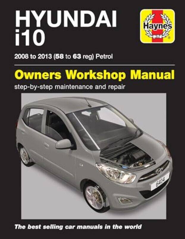 

Hyundai I10 Petrol 0813 58 To 63, Paperback by Haynes Publishing
