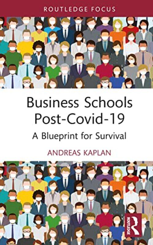 

Business Schools postCovid19 by Prof Linda Aix-Marseille University France Pilliere-Hardcover