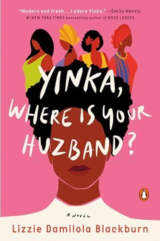 

Yinka Where Is Your Huzband A Novel By Damilola Blackburn Lizzie - Paperback