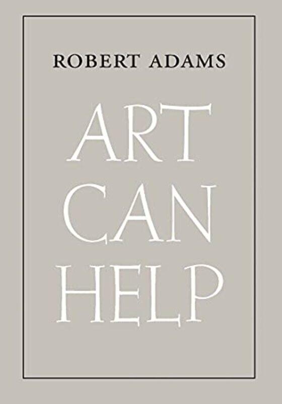 

Art Can Help By Adams Robert - Paperback