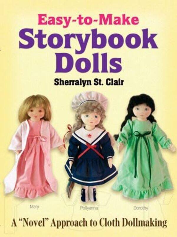 

EasyToMake Storybook Dolls by Chogyam TrungpaFrancesca Fremantle-Paperback