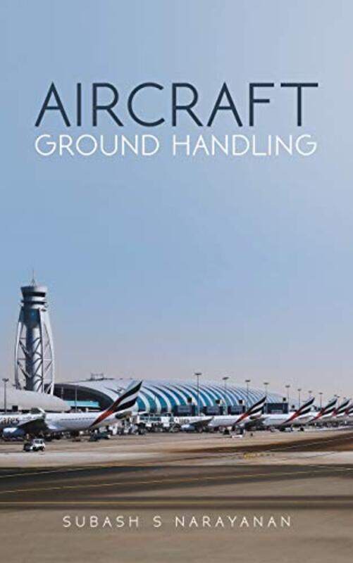 

Aircraft Ground Handling,Paperback by Narayanan, Subash S