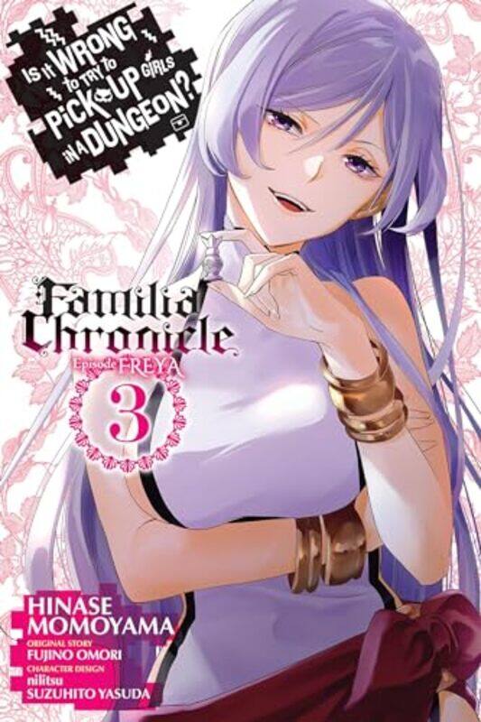 

Is It Wrong to Try to Pick Up Girls in a Dungeon Familia Chronicle Episode Freya Vol 3 manga by Fujino Omori-Paperback