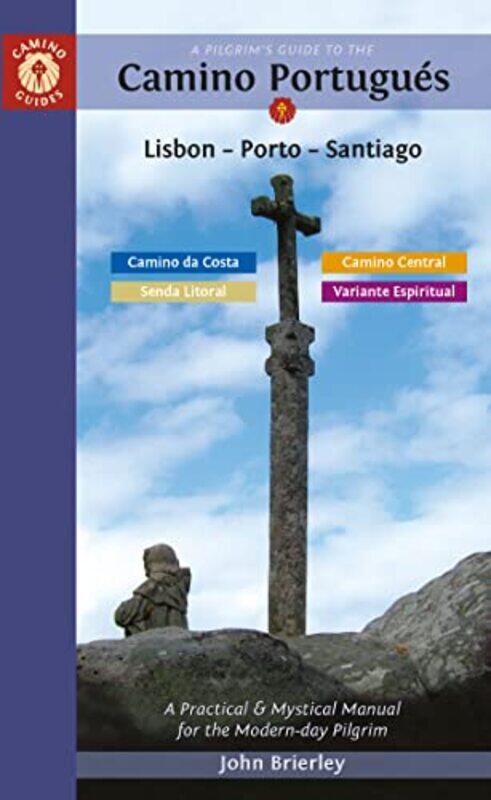 

A Pilgrims Guide to the Camino PortugueS by John John Brierley Brierley-Paperback