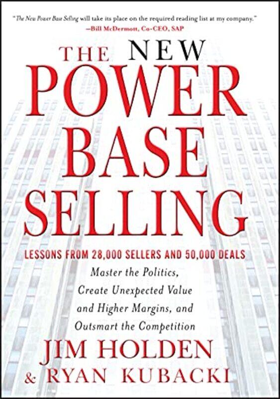 

The New Power Base Selling by Jim Holden International HoldenRyan Harvard Kubacki-Hardcover
