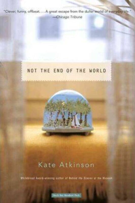 

Not the End of the World, Paperback Book, By: Kate Atkinson