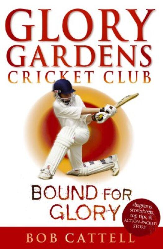 

Glory Gardens 2 Bound For Glory by Bob Cattell-Paperback