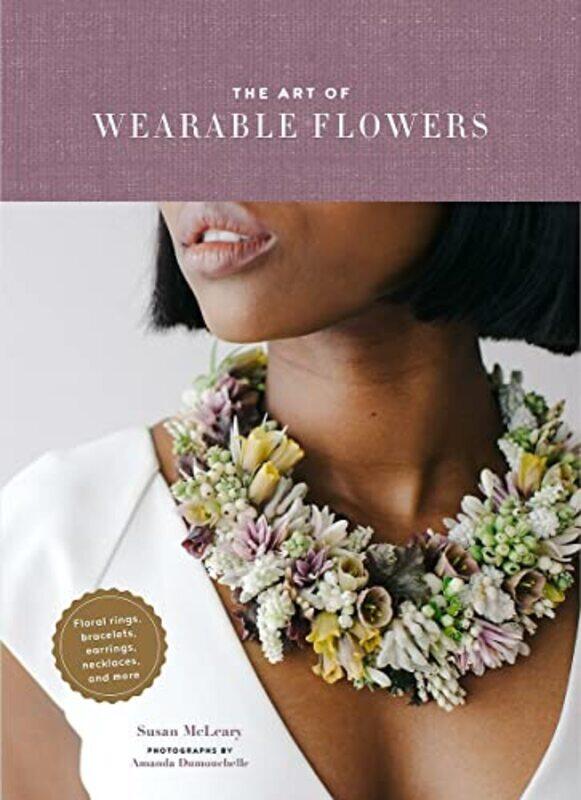 

The Art of Wearable Flowers by Sylvia Moody-Hardcover