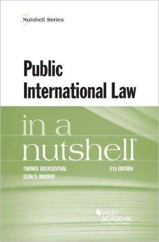 

Public International Law in a Nutshell by Thomas BuergenthalSean D Murphy-Paperback