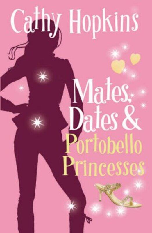 

Mates Dates and Portobello Princesses by Cathy Hopkins-Paperback