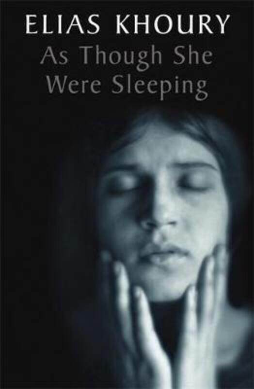 

As Though She Were Sleeping.paperback,By :Elias Khoury