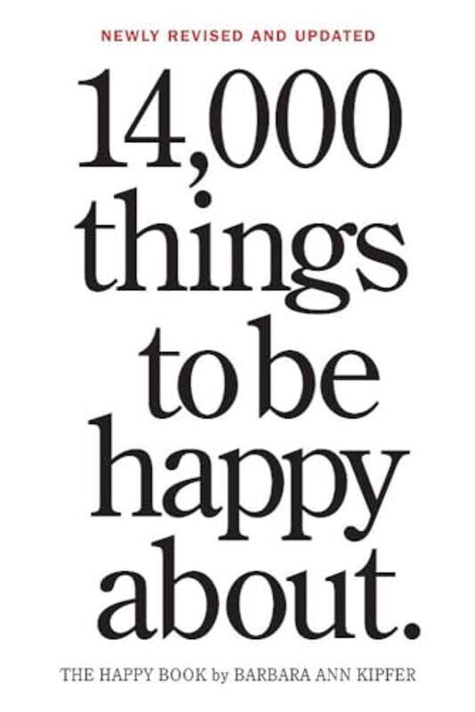 

14000 Things to Be Happy About by Barbara Ann Kipfer-Paperback