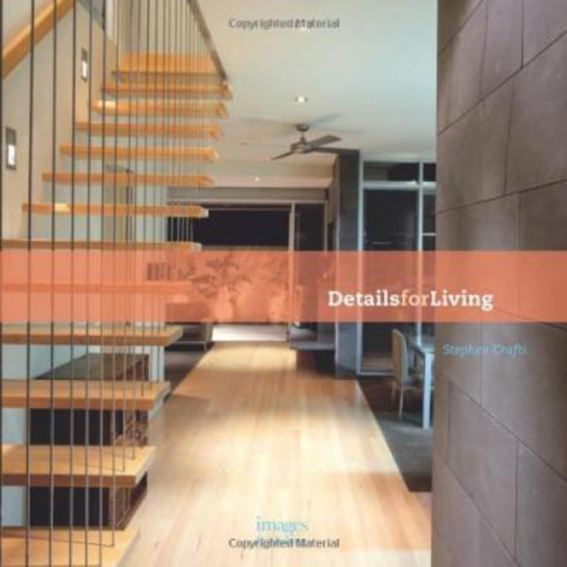 Details for Living, Hardcover Book, By: Stephen Crafti