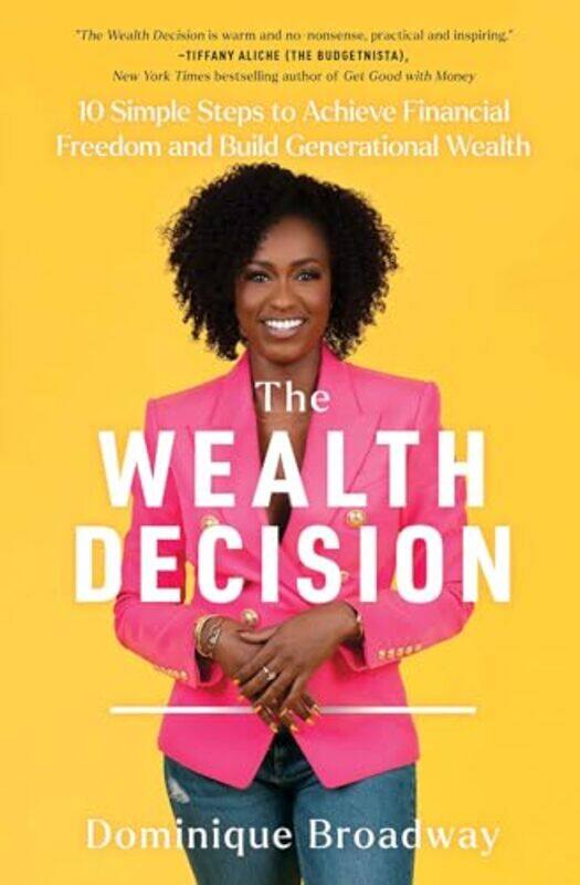 

The Wealth Decision by Dominique Broadway-Paperback
