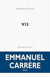 V13 Chronique Judiciaire by CARRERE EMMANUEL Paperback