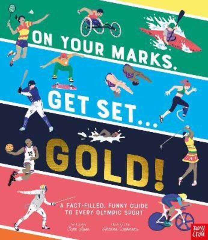 

On Your Marks, Get Set, Gold!: A Funny and Fact-Filled Guide to Every Olympic Sport.Hardcover,By :Allen, Scott - Corbineau, Antoine