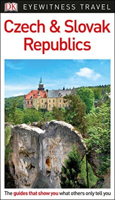 

DK Eyewitness Czech and Slovak Republics by DK Eyewitness-Paperback