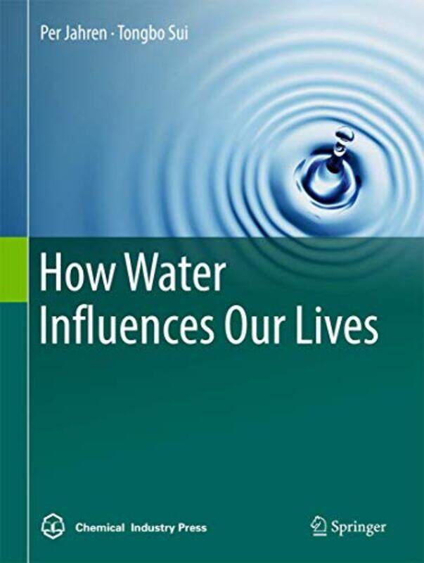 

How Water Influences Our Lives by Jason HazeleyJoel Morris-Hardcover