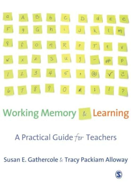 

Working Memory and Learning by Susan GathercoleTracy Packiam Alloway-Paperback