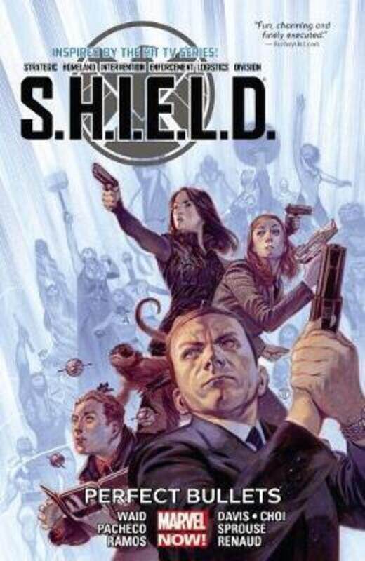 

S.H.I.E.L.D. Vol. 1: Perfect Bullets.paperback,By :Marvel Comics