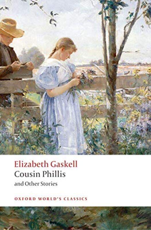 

Cousin Phillis and Other Stories by Elizabeth GaskellHeather Professor of English Literature, University of Cambridge Glen-Paperback