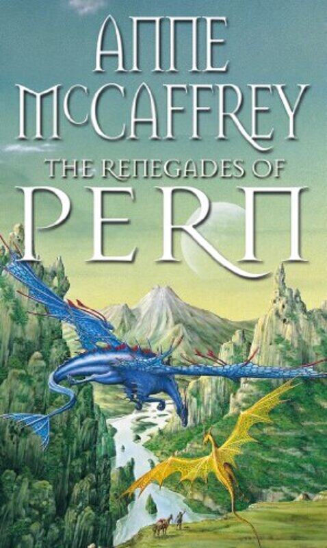 

The Renegades Of Pern by Anne McCaffrey-Paperback