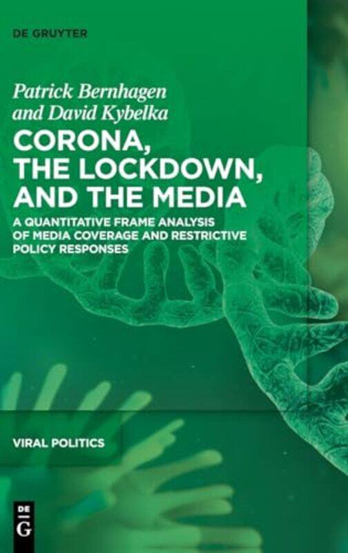 

Corona the Lockdown and the Media by M B AltD C GoslingR S MilesR S Miles-Hardcover