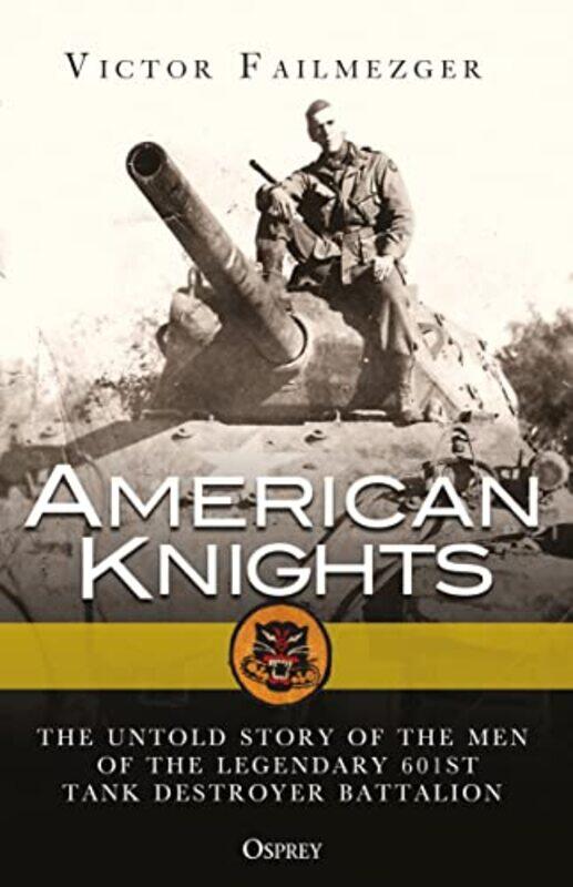 

American Knights by Victor Failmezger-Paperback