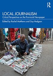 Local Journalism by Rachel MatthewsGuy Hodgson-Paperback