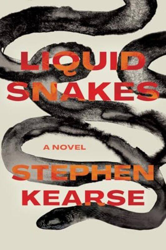 

Liquid Snakes By Kearse Stephen - Paperback