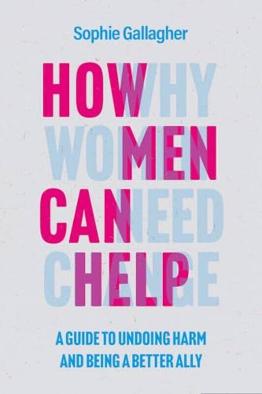 

How Men Can Help by Rob NolascoDavid Newbold-Hardcover